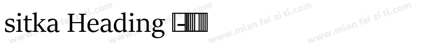sitka Heading 粗体字体转换